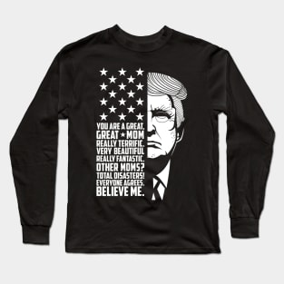 Trump Mother's Day Long Sleeve T-Shirt